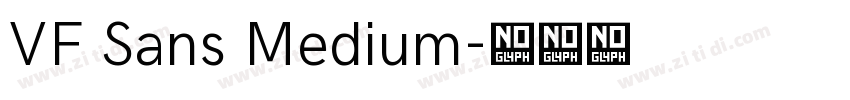 VF Sans Medium字体转换